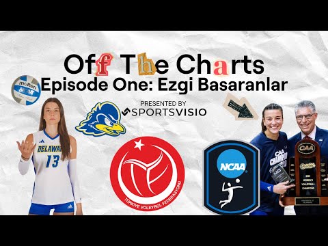 How Volleyball took Ezgi Basaranlar from Turkey to the University of Delaware | Off The Charts