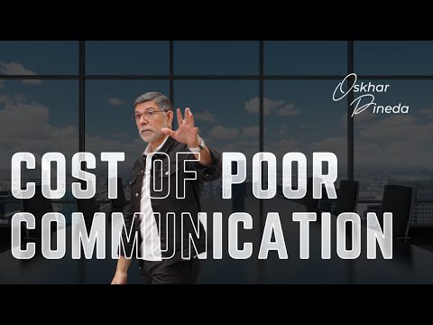 The True Cost Of Poor Communication | Foundational Leadership Keynote Speaker | Oskhar Pineda