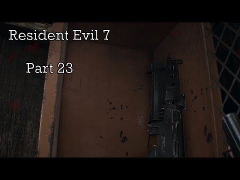 Resident Evil 7 Gameplay Walkthrough Part 23 -Floor S2