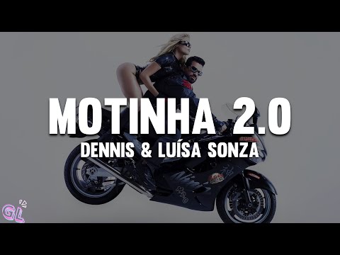 DENNIS, Luísa Sonza - MOTINHA 2.0 (Letra)