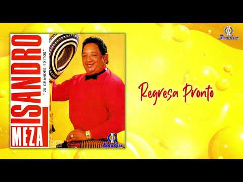 Regresa Pronto – Lisandro Meza | Cumbia Romántica Colombiana