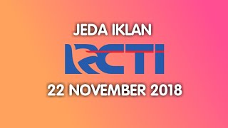 Download lagu Jeda Iklan RCTI (22 November 2018) [FULL] mp3