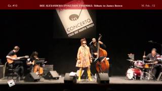 DEE ALEXANDER'S EVOLUTION ENSEMBLE Tribute to James Brown - Live 02