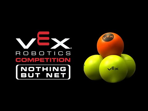 VEX Robotics Competition : Nothing But Net | 2015-2016 Game