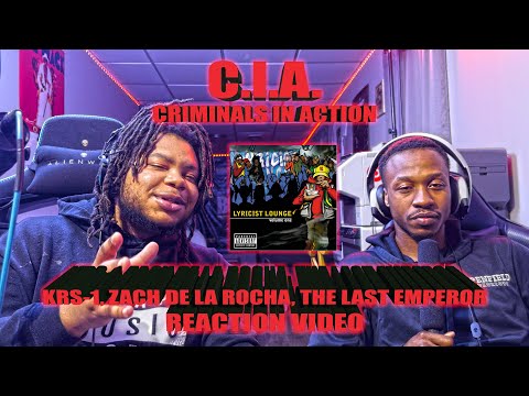Zach De La Rocha, The Last Emperor, & KRS-1 - C.I.A. (Reaction Video)