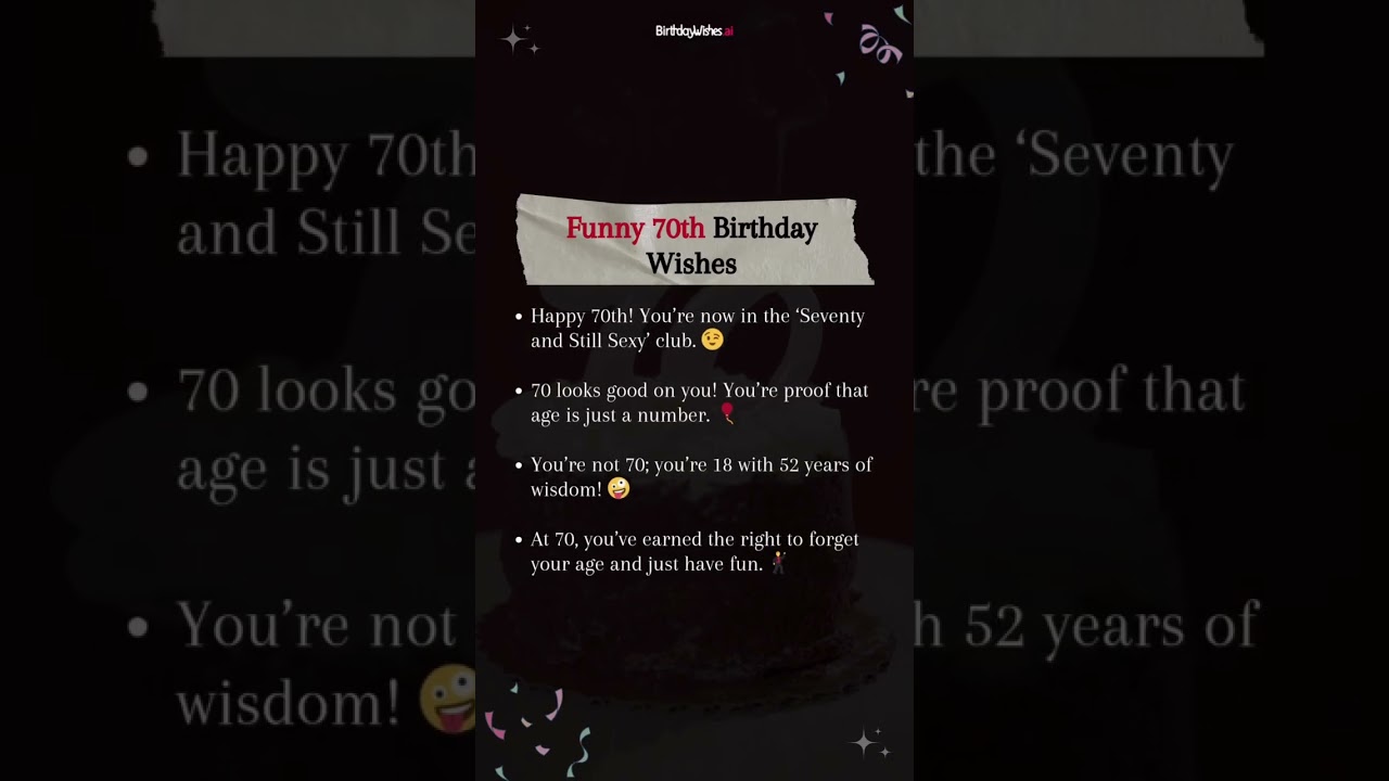 Turning 70 is a major milestone, and what better way to celebrate than with some humor!