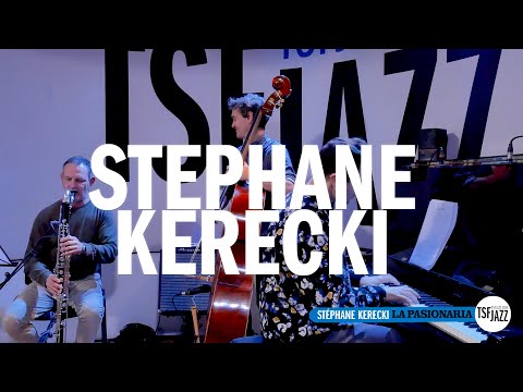 Stéphane Kerecki "La Pasionaria" en session TSFJAZZ !