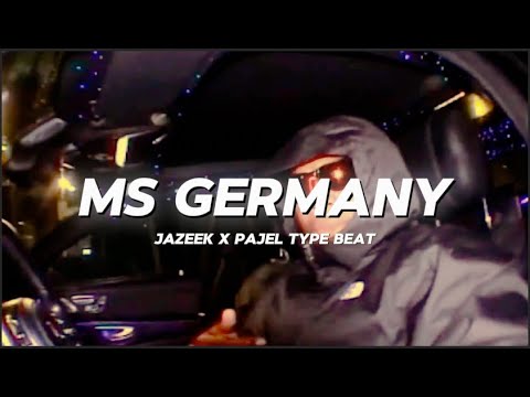 [FREE] Jazeek x Pajel Type Beat - "MS Germany"⎜2024