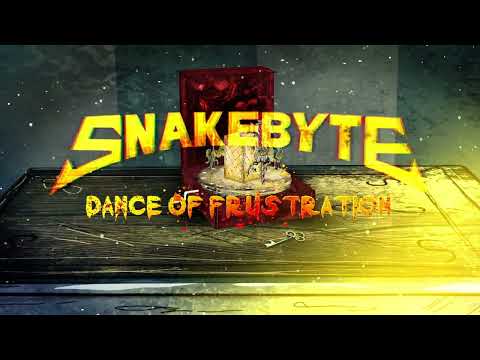 Snakebyte - Dance of Frustration