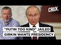 Jailed Putin Critic Igor Girkin Wants To Run For President | Russian Election A Formality For Putin?