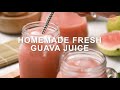 Homemade Fresh Guava Juice How To Make Guava Juice Guava Juice Recipe Classic Bakes