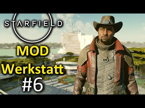 Starfield Mod Werkstatt #6 | TOP Mods, die Gameplay Features noch besser machen!