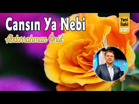 Cansın Ya Nebi - Abdurrahman Önül