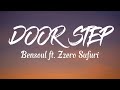 DOOR STEP - Bensoul ft. ZZero Sufuri (lyrics)