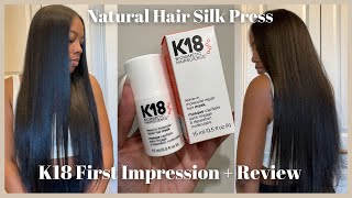 Natural Hair Silk Press + K18 Hair Mask First Impression | Better than Olaplex? | Zenese Ashley