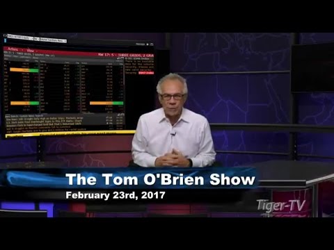 February 23rd Daily Stock Market Recap by Tom O'Brien on TACFNN   2017