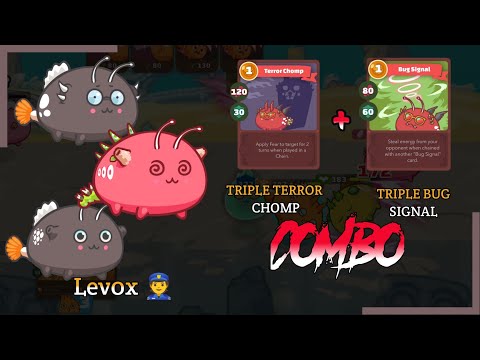 Lev0x 👮 Triple terror chomp + Triple Bug Signal Combo | Axie Infinity