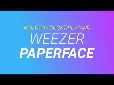 Paperface ⬥ Weezer 🎹 cover by Molotov Cocktail Piano