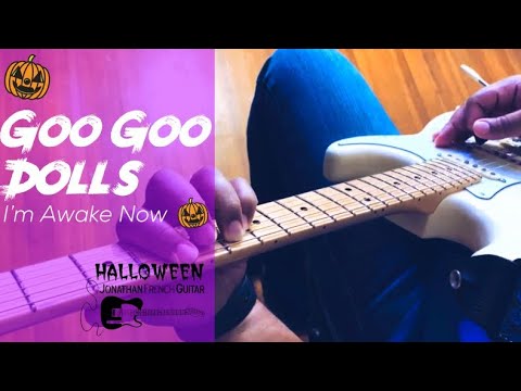 I'm Awake Now - Goo Goo Dolls