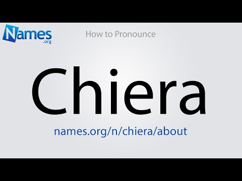 How to Pronounce Chiera