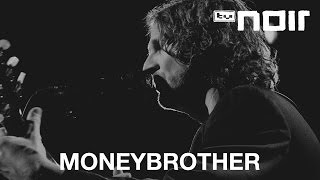 Moneybrother - The Pressure (live bei TV Noir)