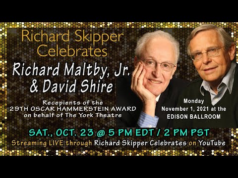 Richard Skipper Celebrates  Richard Maltby, Jr. & David Shire
