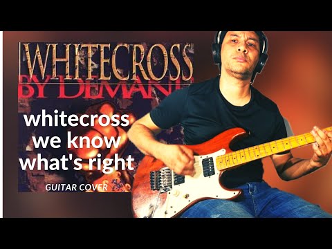 We Know What's Right - Whitecross