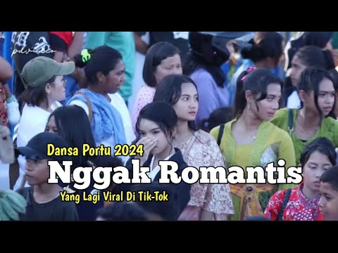 Dansa Portu 2024_NGGAK ROMANTIS_Yang Lagi Viral di Tik_Tok