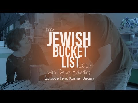 Debra Eckerling's Jewish Bucket List. Episode Five: Kosher Bakery