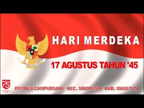 17 AGUSTUS 1945 HARI MERDEKA