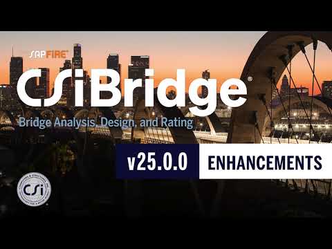 CSiBridge v25.0.0 Enhancements