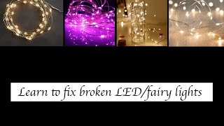 How to repair broken fairy lights