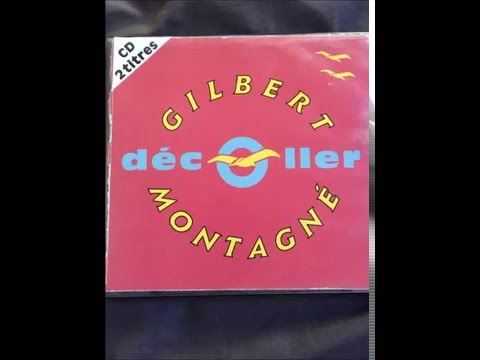 gilbert montagné decoller