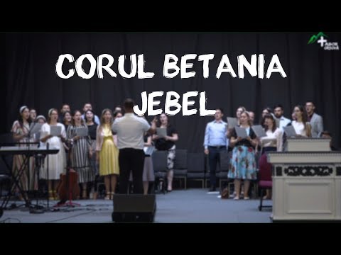 Corul Betania Jebel - Mare e Domnul nostru si puternic Dumnezeu