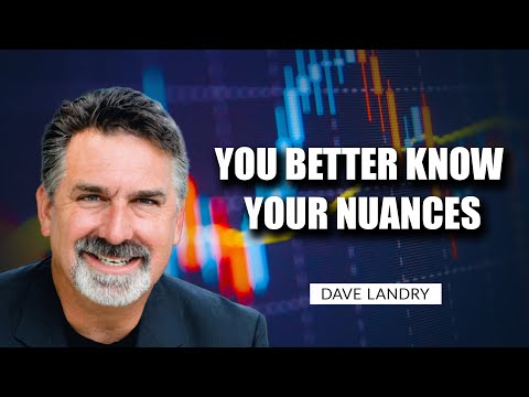 You Better Know Your Nuances | Dave Landry | Trading Simplified (09.28.22)