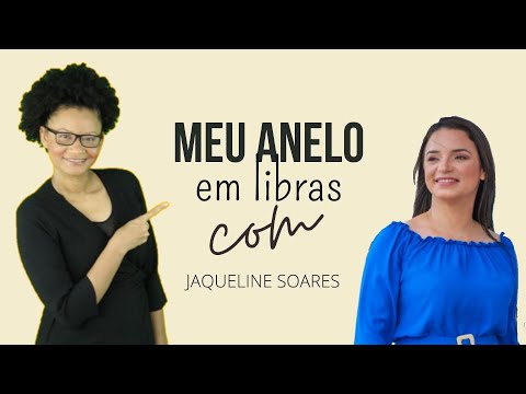 Eliã Santos | Meu Anelo (Em LIBRAS) com Jaqueline Soares