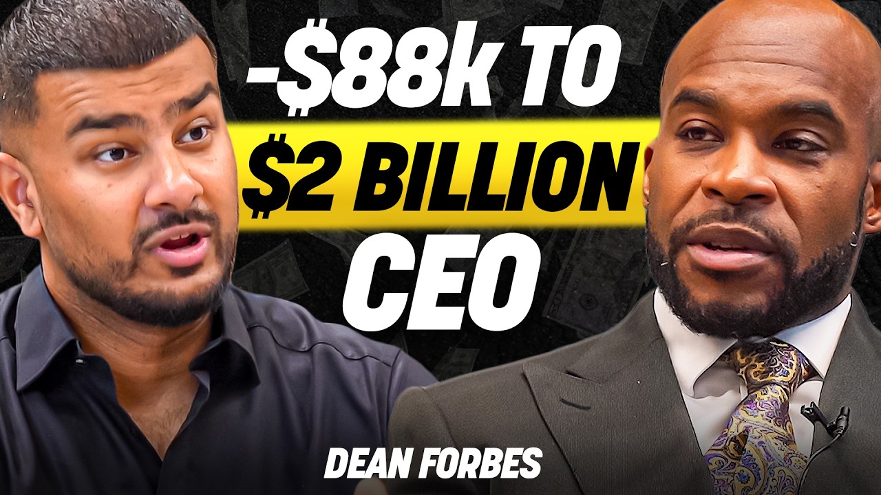 DEAN FORBES: From $88,000 Debt & Homeless To $2 BILLION CEO | CEOCAST