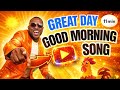 Great Day (Good Morning Song) | Different Languages | ASL for Kids | Nursery Rhymes for Kids