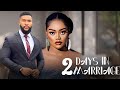 2 DAYS IN MARRIAGE - CHINENYE ULAEGBU, ALEX CROSS - Full Latest Nigerian Movies