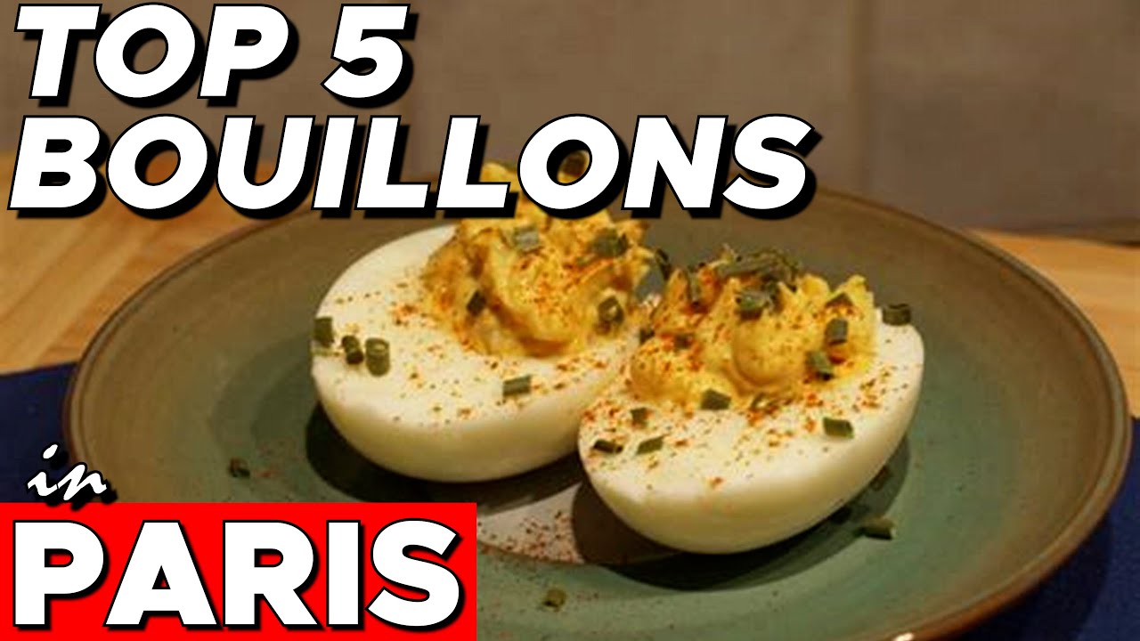 Paris Food Guide - The 5 Best Bouillon Restaurants