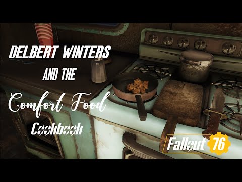 Fallout 76: Delbert Winters and the Comfort Food Cookbook