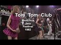 Tom Tom Club live at Montreux Jazz Festival (1982)
