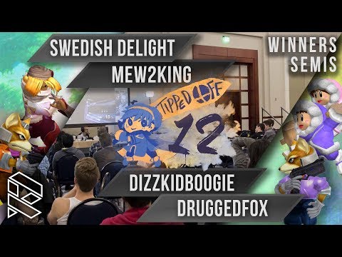 Tipped Off 12 - Swedish Delight & Mew2King vs DizzkidBoogie & Druggedfox - Winners Semis