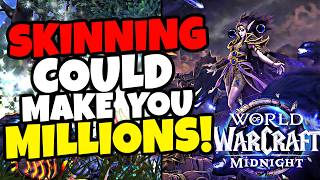 Skinning is Actually GREAT For Goldmaking in Midnight WoW