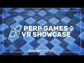 Brand New VR Games Revealed on the Perp Games VR Showcase Livestream