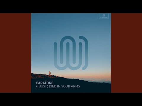 [I Just] Died In Your Arms