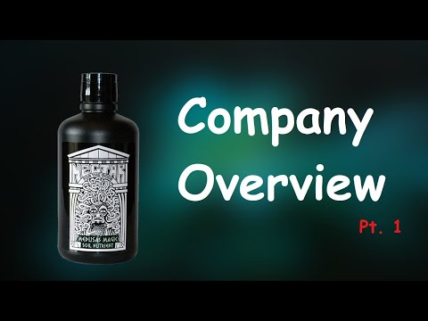 Nectar of the Gods Series - Company Overview - Part 1