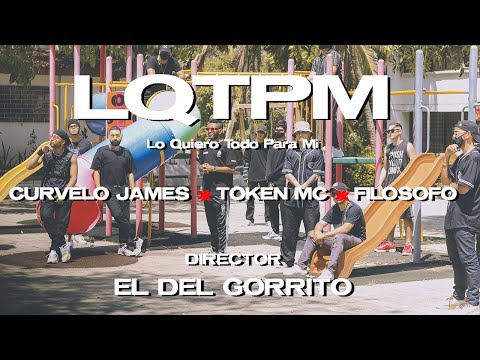 Filósofo MC - Curvelo James - Token MC - LQTPM(Lo Quiero Todo Para Mi)