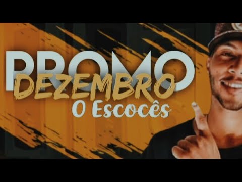 O ESCOCÊS CD PROMOCIONAL DEZEMBRO (repertório atualizado2020)