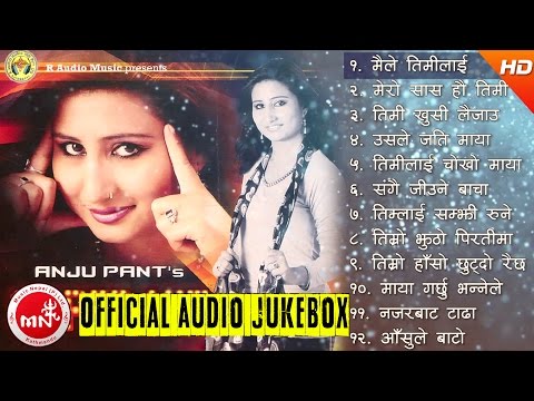 Super Hit Song of Anju Panta | Audio Jukebox | R Audio Music